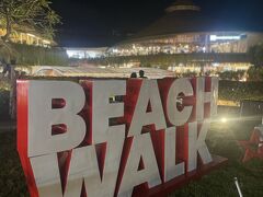 最近できたショッピングモール「ビーチウォーク」も見ました。

レストランやアパレルショップが入っているのですが、施設内が少し分かりにくく迷ってしまいました、、笑