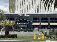 到着しました、パークMGM
今日のランチはEATALYへ